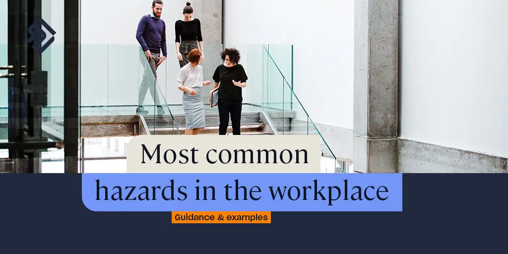 most-common-workplace-hazards 5 common factors