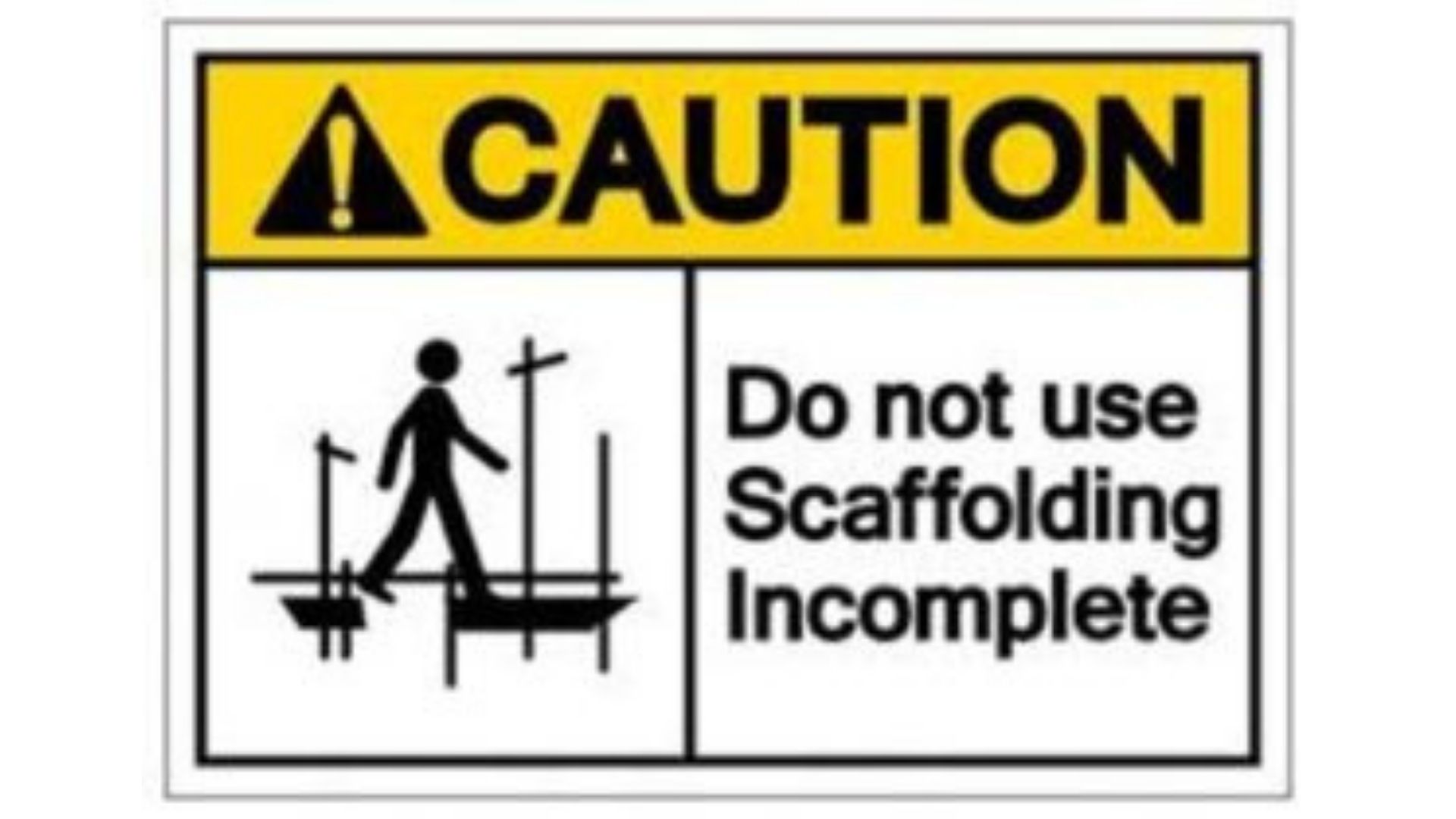 caution sign for scaffolding
